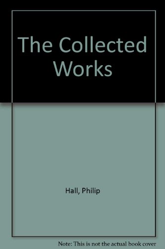 Book The Collected Works of Philip Hall free