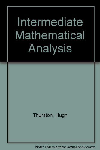 Book Intermediate Mathematical Analysis free