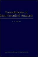 Book Foundations of Mathematical Analysis (Oxford Science Publications) free