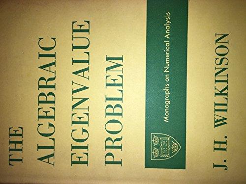 Book The Algebraic Eigenvalue Problem (Monographs on Numerical Analysis) free