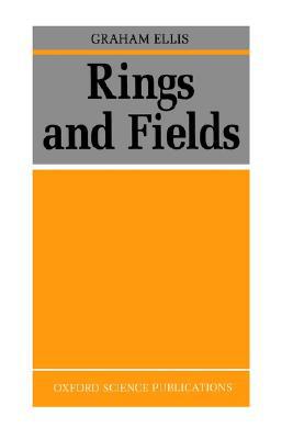 Book Rings And Fields (oxford Science Publications) free