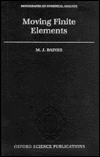 Book Moving Finite Elements (numerical Mathematics And Scientific Computation) free
