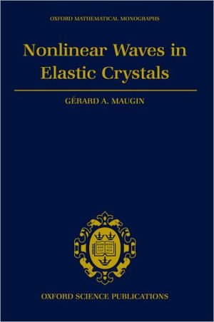Book Nonlinear Waves in Elastic Crystals (Oxford Mathematical Monographs) free