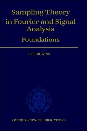 Book Sampling Theory in Fourier and Signal Analysis: Volume 2: Advanced Topics (Sampling Series in Fourier Analysis and Signal Theory) free