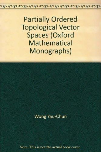 Book Partially ordered topological vector spaces, (Oxford mathematical monographs) free