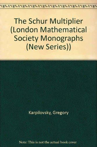 Book The Schur Multiplier (London Mathematical Society Monographs, 2) free