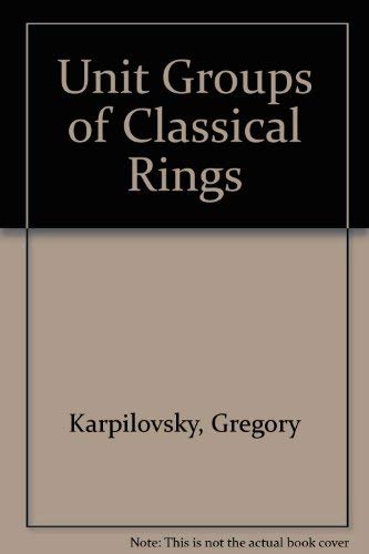 Book Unit Groups of Classical Rings free
