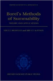 Book Borel's Methods of Summability: Theory and Application (Oxford Mathematical Monographs) free