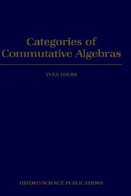 Book Categories of Commutative Algebras free