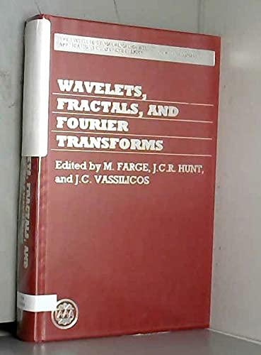 Book Wavelets, Fractals, and Fourier Transforms (The Institute of Mathematics and its Applications Conference Series, New Series, 43) free