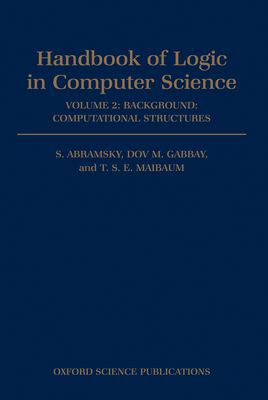 Book Handbook of Logic in Computer Science: Volume 2: Background: Computational Structures free