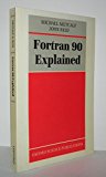 Book Fortran 90 Explained (Oxford science publications) free