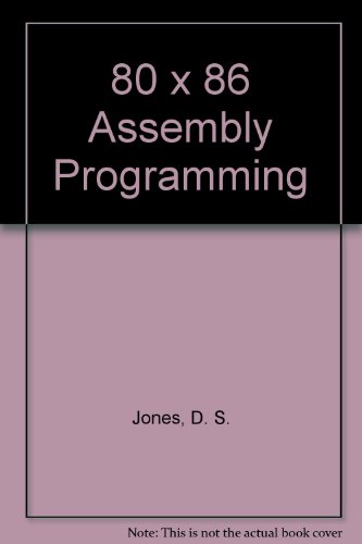 Book 80x86 Assembly Programming (Oxford Science Publications) free