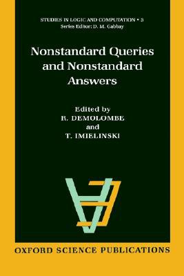 Book Nonstandard Queries and Nonstandard Answers (Studies in Logic and Computation) free