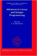 Book Advances in Linear and Integer Programming (Oxford Lecture Series in Mathematics and Its Applications (4)) free