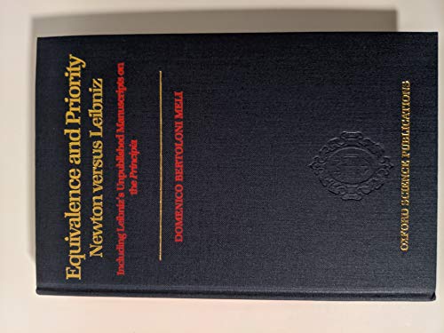 Book Equivalence and Priority: Newton versus Leibniz: Including Leibniz's Unpublished Manuscripts on the Principia (Oxford Science Publications) free