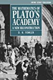 Book The Mathematics of Plato's Academy: A New Reconstruction free