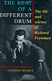 Book The Beat of a Different Drum: The Life and Science of Richard Feynman free