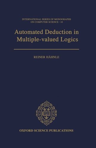 Book Automated Deduction in Multiple-valued Logics (International Series of Monographs on Computer Science, 10) free