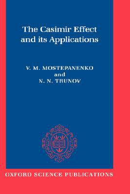 Book The Casimir Effect and Its Applications (Oxford Science Publications) free