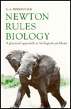 Book Newton Rules Biology: A Physical Approach to Biological Problems free