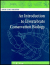 Book Introduction To Invertebrate Conservation Biology (oxford Science Publications) free