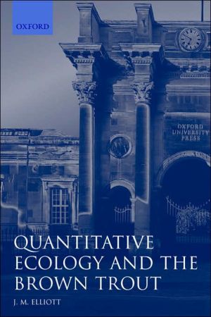 Book Quantitative Ecology and the Brown Trout (Oxford Series in Ecology and Evolution) free
