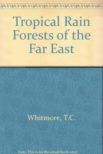 Book Tropical Rain Forests of the Far East (Oxford science publications) free