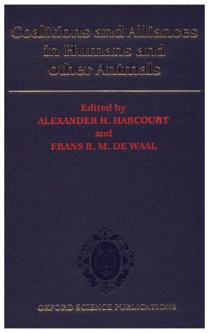 Book Coalitions and Alliances in Humans and Other Animals (Oxford Science Publications) free