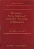 Book Generation, Accumulation, and Production of Europe's Hydrocarbons (Special Publication of the European Association of Petroleum Geoscientists, 1) free
