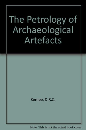 Book The Petrology Of Archaelogical Artefacts free