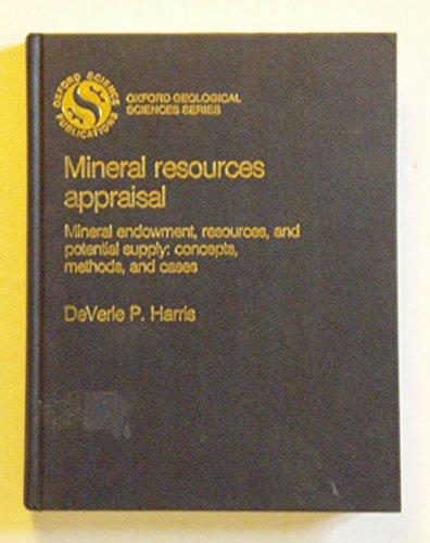 Book Mineral Resources Appraisal: Mineral Endowment, Resources And Potential Supply: Concepts, Methods, Cases (oxford Monographs On Geology And Geophysics) free