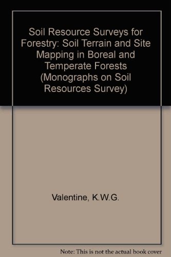 Book Soil Resources Surveys For Forestry (monographs On Soil And Resources Survey) free