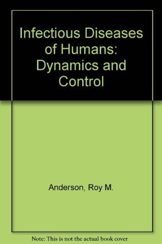 Book Infectious Diseases of Humans: Dynamics and Control free