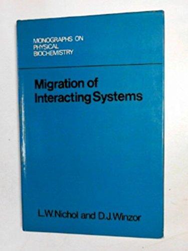 Book Migration of interacting systems, (Monographs on physical biochemistry) free