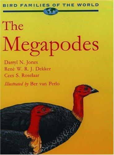 Book The Megapodes: MegaPodiidae (Bird Families of the World, 3) free