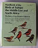 Book Handbook of the Birds of Europe, the Middle East, and North Africa: The Birds of the Western Palearctic Volume VIII: Crows to Finches free