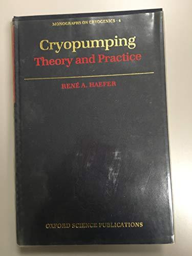 Book Cryopumping: Theory and Practice (Monographs on Cryogenics) free