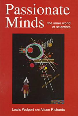 Book Passionate Minds: The Inner World of Scientists free