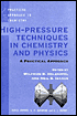 Book High Pressure Techniques in Chemistry and Physics: A Practical Approach (The Practical Approach in Chemistry Series) free
