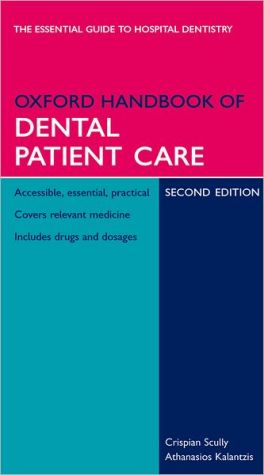 Book Oxford Handbook of Dental Patient Care (Oxford Handbooks Series) free