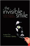 Book The Invisible Smile: Living without facial expression (International Perspectives in Philosophy and Psychiatry) free