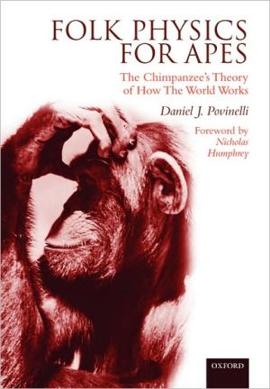 Book Folk Physics for Apes: The Chimpanzee's Theory of How the World Works free