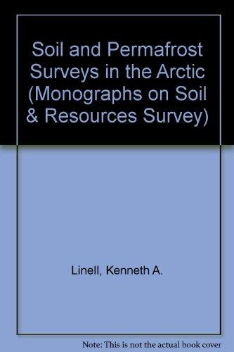 Book Soil and Permafrost Surveys in the Arctic (Monographs on Soil and Resources Survey) free