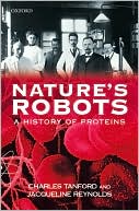 Book Nature's Robots: A History of Proteins (Oxford Paperbacks) free
