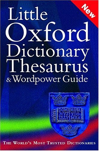 Book Little Oxford Dictionary Thesaurus And Wordpower Guide Expor free
