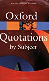 Book The Oxford Dictionary of Quotations by Subject (Oxford Quick Reference) free