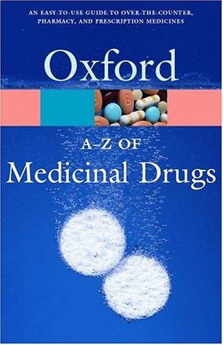 Book An A-Z of Medicinal Drugs (Oxford Quick Reference) free