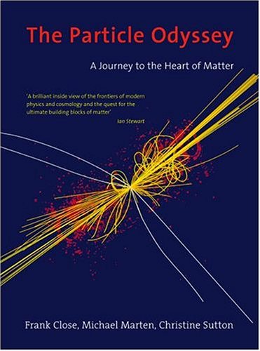 Book The Particle Odyssey: A Journey to the Heart of Matter free