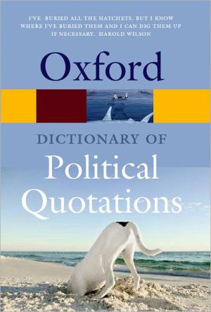 Book The Oxford Dictionary of Political Quotations (Oxford Quick Reference) free